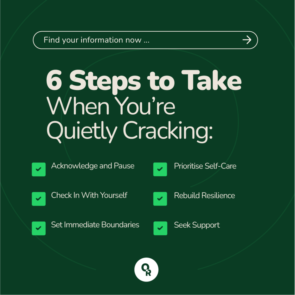 6 steps to take when you're quietly cracking